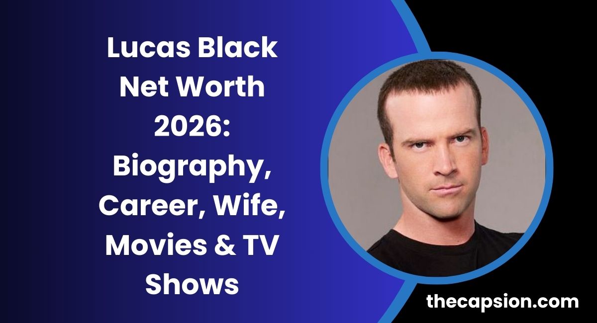 Lucas Black Net Worth